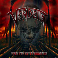 VENDETTA - Feed The Extermination