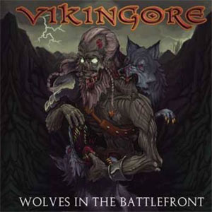 VIKINGORE - Wolves In The Battlefront