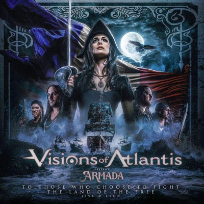 VISIONS OF ATLANTIS - Armada Live Over Europe 