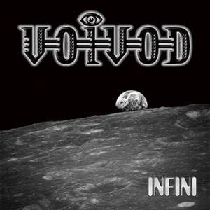 VOIVOD - Infini