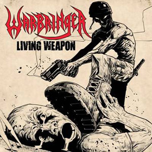 WARBRINGER - Living Weapon