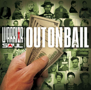 WARRIOR SOUL - Out On Bail