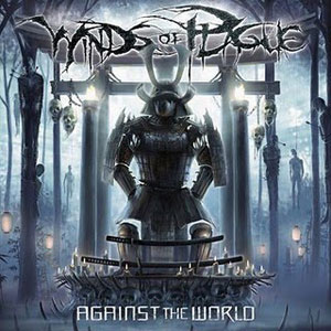 WINDS OF PLAGUE - Against The World