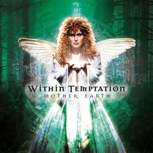 WITHIN TEMPTATION - Mother Earth 