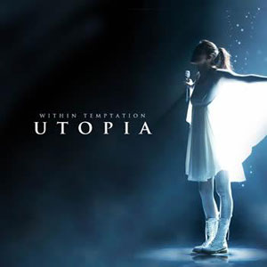 WITHIN TEMPTATION - Utopia