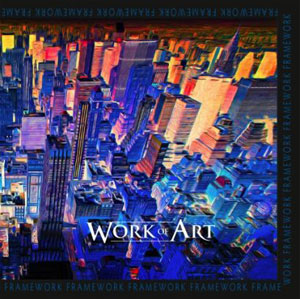  WORK OF ART - Frameworks