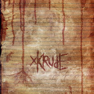 XKRUDE - Post Apocalypse