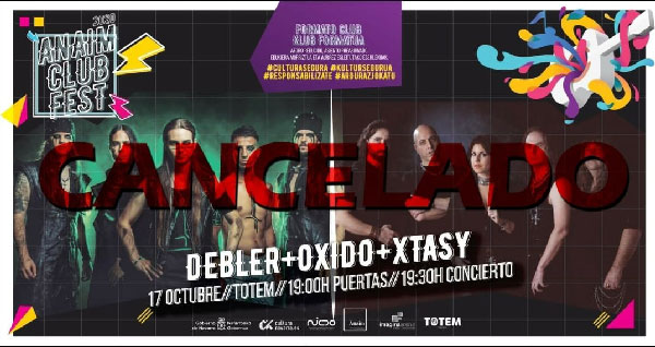 Cancelado el concierto de DEBLER, XTASY y ÓXIDO en Pamplona