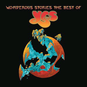 YES - Wonderous Stories - The Best Of