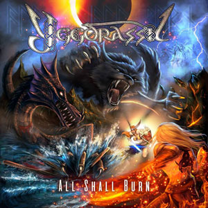  YGDRASSIL - All Shall Burn