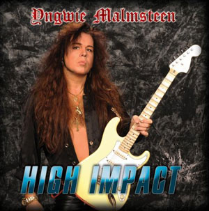 YNGWIE J. MALMSTEEN - High Impact