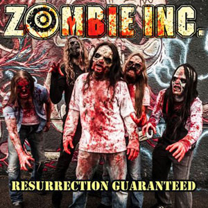 ZOMBIE INC. - Resurrection Guaranteed