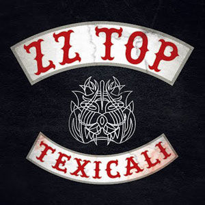 ZZ TOP  - Texicali